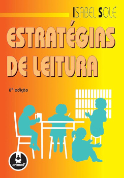 Imagem do post Isabel Solé – Estratégias de leitura (1998)